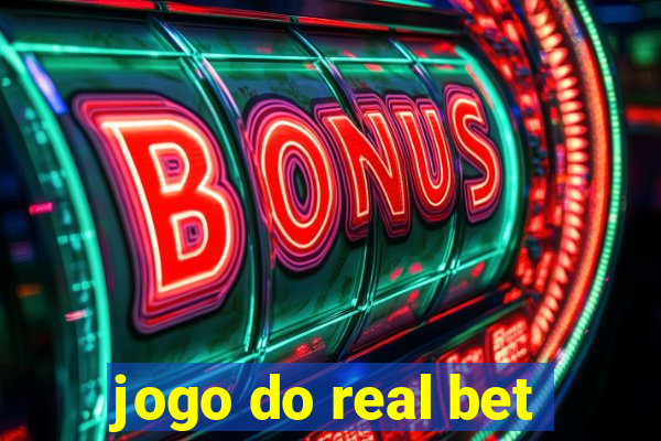 jogo do real bet